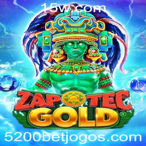 Explorando o Universo de ZapOtecGold: Diversão e Estratégia no Novo Jogo da 5200bet